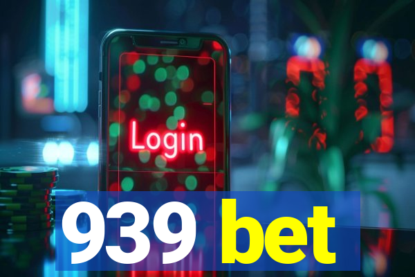 939 bet
